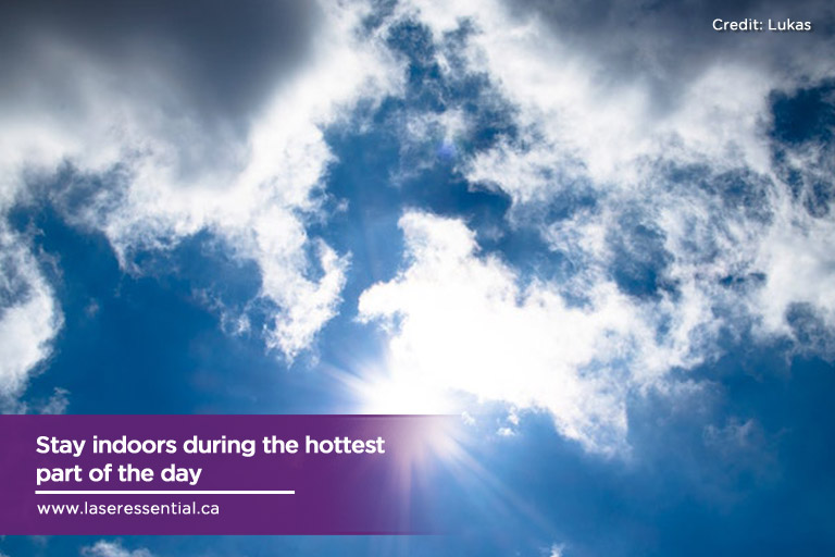Stay indoors during the hottest day
